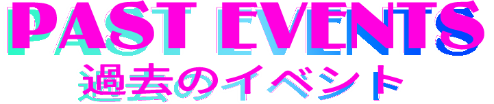PAST EVENTS